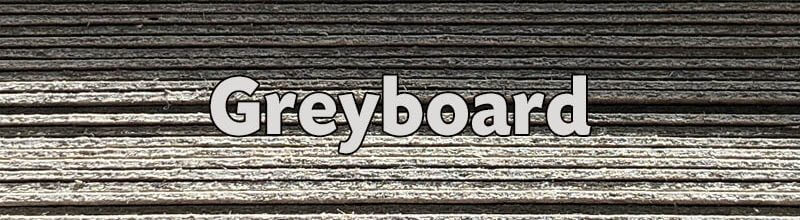 Greyboard