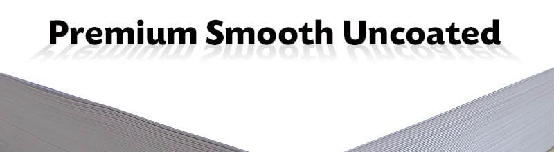 Premium Uncoated Paper