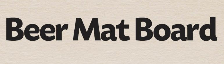 Beer Mat Board